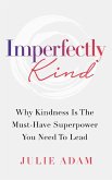 Imperfectly Kind