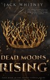 Dead Moons Rising