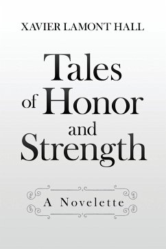 Tales of Honor and Strength - Lamont Hall, Xavier