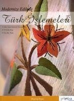 Modernize Edilmis Türk Islemeleri - Ergün, Müserref Modernize Edilmis Türk Islemeleri - Ergün, Müserref