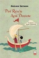 Piri Reisle Acik Denizde - Sayman, Arslan