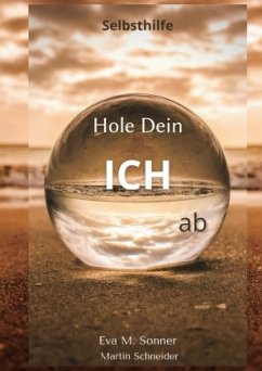 Hole Dein ICH ab - Sonner, Eva