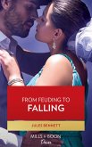 From Feuding To Falling (Texas Cattleman's Club: Fathers and Sons, Book 4) (Mills & Boon Desire) (eBook, ePUB)