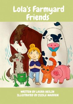 Lola's Farmyard Friends - Heslin, Laura