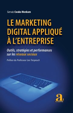 Le marketing digital appliqué à l'entreprise - Cwako Monkam, Gervais