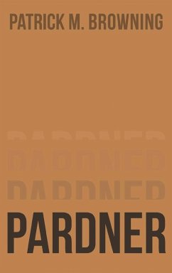 Pardner - Browning, Patrick M.