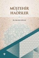 Müstehir Hadisler - Saglam, Ibrahim