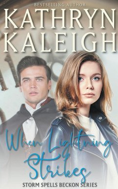 When Lightning Strikes - Kaleigh, Kathryn