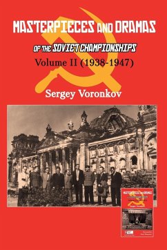 Masterpieces and Dramas of the Soviet Championships - Voronkov, Sergey