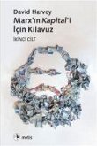 Marxin Kapitali Icin Kilavuz - Cilt 2