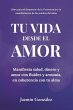 Tu Vida desde el Amor (Manifiesta... - Bild 1