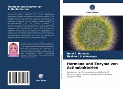 Hormone und Enzyme von Actinobakterien - A. Hamedo, Hend;S. Aldesuquy, Heshmat