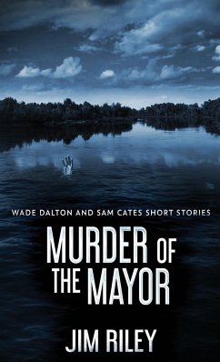 Murder Of The Mayor - Riley, Jim
