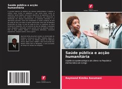 Saúde pública e acção humanitária - Kimika Assumani, Raymond