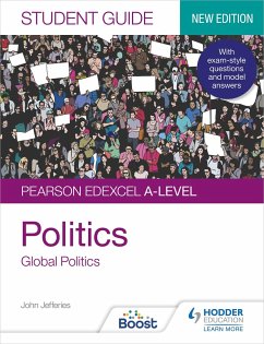 Pearson Edexcel A-level Politics Student Guide 4: Global Politics - Jefferies, John, MD, MPH, FAAP, FACC