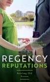 Regency Reputations: Settling Old Scores (eBook, ePUB)