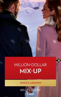 Million-Dollar Mix-Up (The Dunn Brothers, Book 1) (Mills & Boon Desire) (eBook, ePUB) - Lemmon, Jessica