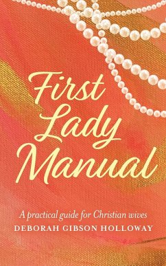 First Lady Manual - Holloway, Deborah Gibson