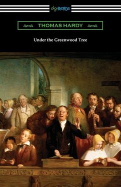 Under the Greenwood Tree - Hardy, Thomas