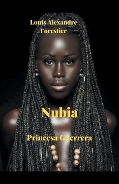 Nubia-Princesa Guerrera - Forestier, Louis Alexandre
