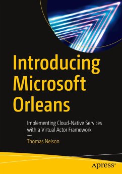 Introducing Microsoft Orleans - Nelson, Thomas