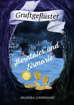 Sterntaler und Eismarie - Linnemann, Diandra