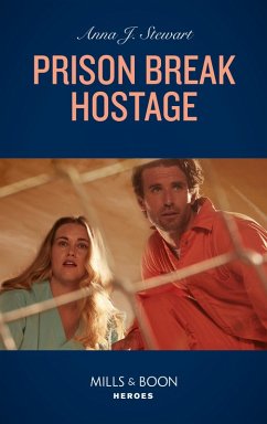Cover Prison Break Hostage (Honor Bound, Book 5) (Mills & Boon Heroes) (eBook, ePUB)