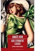 Ask Evindeki Casus - Nin, Anais