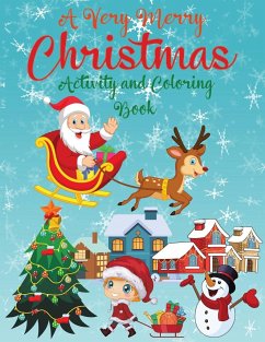 A Very Merry Christmas Alphabet Activity Book for Kids Ages 4-8 - Coloring Book, Lep