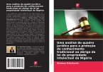 Uma análise do quadro jurídico para a proteção do conhecimento tradicional ao abrigo da lei de propriedade intelectual da Nigéria