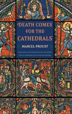 Death Comes for the Cathedrals - Proust, Marcel