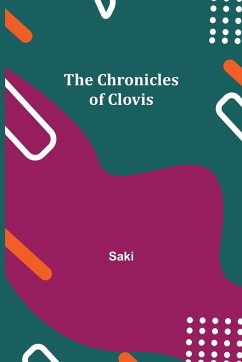 The Chronicles of Clovis - Saki