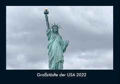 Großstädte der USA 2022 Fotokalender DIN A4 - Tobias Becker