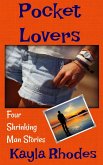 Pocket Lovers: Four Shrinking Man Stories (eBook, ePUB) Pocket Lovers: Four Shrinking Man Stories (eBook, ePUB)