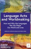 Language Acts and Worldmaking (eBook, ePUB)