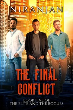 The Final Conflict (The Elite and the Rogues, #5) (eBook, ePUB) - Niranjan