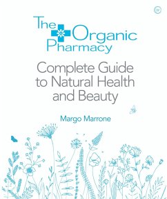 Cover The Organic Pharmacy Complete Guide to Natural Health and Beauty (eBook, ePUB)