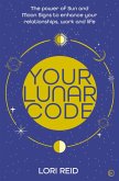 Your Lunar Code (eBook, ePUB) Your Lunar Code (eBook, ePUB)