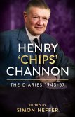 Henry 'Chips' Channon: The Diaries (Volume 3): 1943-57 (eBook, ePUB)