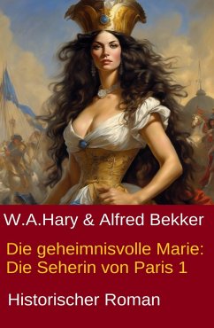Cover Die geheimnisvolle Marie: Die Seherin von Paris 1 (eBook, ePUB)