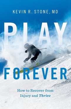 Play Forever (eBook, ePUB) - Stone, Kevin R.