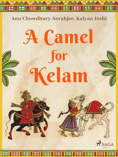 A Camel for Kelam (eBook, ePUB) A Camel for Kelam (eBook, ePUB)