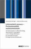 Lehrerarbeit messen - Professionalität weiterentwickeln (eBook, PDF)