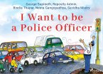 I Want to be a Police Officer (eBook, ePUB)