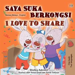 Saya Suka Berkongsi I Love to Share (Malay English Bilingual Collection) (eBook, ePUB)