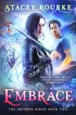 Embrace (Gryphon Series, #2) (eBook, ePUB)