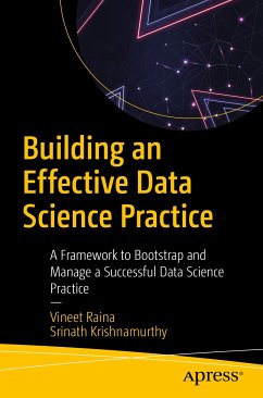 Building an Effective Data Science Practice (eBook, PDF) - Raina, Vineet; Krishnamurthy, Srinath
