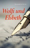 Wolfi und Elsbeth (eBook, ePUB)