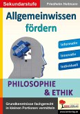 Allgemeinwissen fördern Philosophie & Ethik (eBook, PDF)