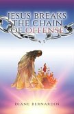 Jesus Breaks the Chain of Offense (eBook, ePUB)